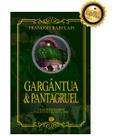Livro - Gargântua e Pantagruel - Edição de Luxo Almofadada