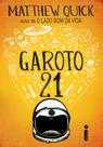 Livro - Garoto 21 Livro - Garoto 21