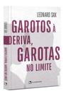 Livro - Garotos à deriva, garotas no limite