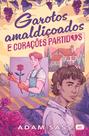 Livro - Garotos amaldiçoados e corações partidos