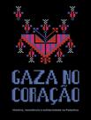 Livro - Gaza No Coracao - Historia, Resistencia E Solidariedade Na Palestina