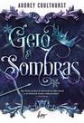 Livro - Gelo & sombras
