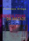 Livro - Genealogias da amizade Livro - Genealogias da amizade