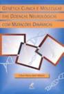 Livro - Genética clínica molecular das doenças neurológicas com mutações dinâmicas