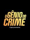 Livro - Genio Do Crime, O - 64ª Ed