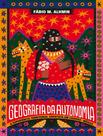Livro - Geografia Da Autonomia - A Experiencia Territorial Zapatista Em Chiapas, Mexico