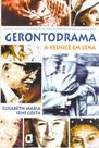 Livro - Gerontodrama Livro - Gerontodrama