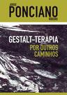 Livro - Gestalt-terapia – Por outros caminhos