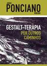 Livro - Gestalt-terapia – Por outros caminhos