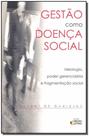 Livro - Gestão como doença social