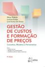 Livro - Gestão de Custos e Formação de Preços - Conceitos, Modelos e Ferramentas