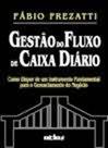 Livro - Gestão De Fluxo De Caixa Diário Livro - Gestão De Fluxo De Caixa Diário
