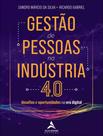 Livro - Gestao De Pessoas Na Industria 4.0 - Desafios E Oportunidades Na Era Digital Livro - Gestao De Pessoas Na Industria 4.0 - Desafios E Oportunidades Na Era Digital