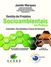 Livro - Gestao De Projetos Socioambientais Na Pratica - Vol. 1