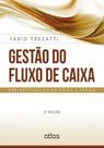 Livro - Gestão Do Fluxo De Caixa: Perspectivas Estratégica E Tática