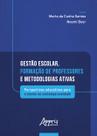 Livro - Gestão Escolar, Formação de Professores e Metodologias Ativas