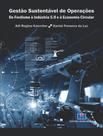 Livro - Gestao Sustentavel De Operacoes - Do Fordismo A Industria 5.0 E A Economia Circular