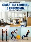 Livro - Ginástica Laboral e ergonomia