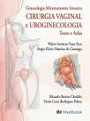 Livro - Ginecologia minimamente invasiva Livro - Ginecologia minimamente invasiva