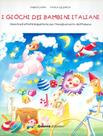 Livro - Giochi Dei Bambini Italiani, I - Livello A2 - B2