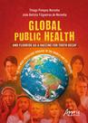 Livro - Global Public Health and Fluoride as a Vaccine for Tooth Decay Livro - Global Public Health and Fluoride as a Vaccine for Tooth Decay