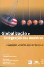 Livro - Globalização e integração das Américas Livro - Globalização e integração das Américas