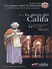 Livro - Gloria Del Califa, La - Libro + Audio Descargable - Nivel 1 (A1+)