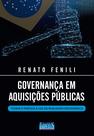 Livro - Governança em Aquisições Públicas - Teoria e Prática à Luz da Realidade Sociológica