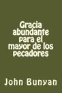 Livro Gracia abundante para el mayor de los pecadores Livro Gracia abundante para el mayor de los pecadores
