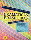 Livro - Gramaticas Brasileiras - Com A Palavra, Os Leitores