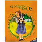 Livro - Grandes Clássicos: Mágico de Oz, O Livro - Grandes Clássicos: Mágico de Oz, O