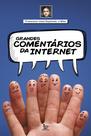 Livro - Grandes comentários da internet