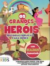 Livro - Grandes Herois, Os - Historias Biblicas Para Bebes - BV FILMS & BV BOOKS BIBLIA