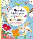 Livro - Grandes ideias para pequenos cientistas: 365 exper