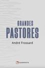 Livro - Grandes pastores Livro - Grandes pastores