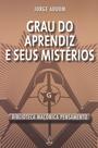 Livro - Grau do Aprendiz e Seus Mistérios