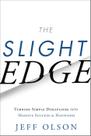 Livro Greenleaf Book Group The Slight Edge: Transformando disciplinas simples em enorme sucesso e felicidade