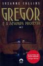 Livro - Gregor e a segunda profecia (Vol. 2) Livro - Gregor e a segunda profecia (Vol. 2)
