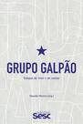 Livro - Grupo Galpão Livro - Grupo Galpão