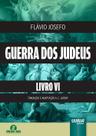 Livro - Guerra dos Judeus - Livro VI