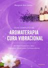 Livro - Guia Completo de Aromaterapia e Cura Vibracional Livro - Guia Completo de Aromaterapia e Cura Vibracional