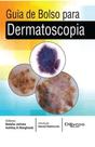 Livro - Guia de Bolso para Dermatosocopia - Marghoob - Dilivros