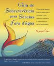 Livro - Guia de Sobrevivência para Sereias Fora Dágua Livro - Guia de Sobrevivência para Sereias Fora Dágua