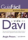 Livro - Guia fácil para entender a vida de Davi