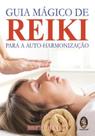 Livro - Guia mágico de Reiki