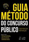 Livro - Guia Método do Concurso Público - 1ª Edição 2018