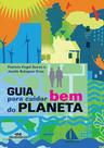 Livro - Guia para Cuidar Bem do Planeta