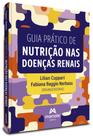 Livro - Guia prático de nutrição nas doenças renais Livro - Guia prático de nutrição nas doenças renais