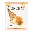 Livro Guia Prático Ilustrado Conchas Moluscos - Nova Fronteira