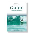 Livro Guido : mensageiro do Espirito Santo ( Guido Schäffer ) - Padre Jorjão e Alexandre Pinheiro